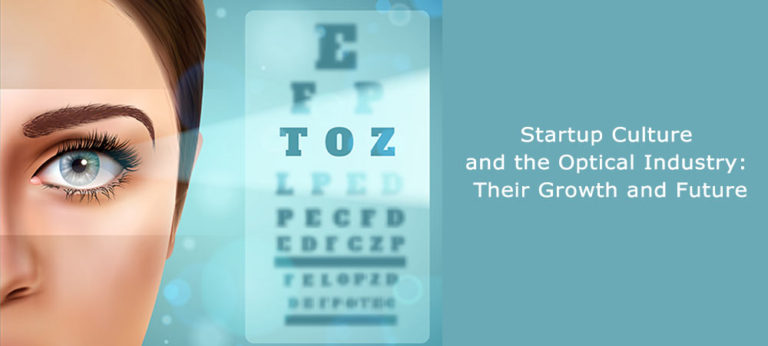 Startup Culture and the Optical Industry: Their Growth and Future